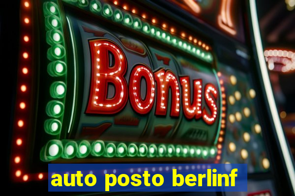 auto posto berlinf